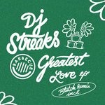 cover: DJ Streaks - Greatest Love