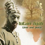 cover: Lutan Fyah - Time & Place