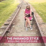 cover: The Paranoid Style - Rolling Disclosure