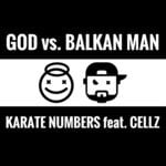 cover: Cellz|Balkan Man|God - Karate Numbers (Explicit)