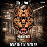 cover: Mr Forte - Dogs In The Back EP