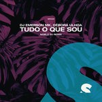 cover: Debora Ulhoa|Dj Emerson Mk - Tudo O Que Sou