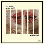 cover: Felipe Linz - Whisper EP