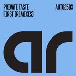 cover: Private Taste - First (Remixes)