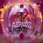 cover: Abraxis - Half Of It