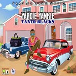 cover: Tanto Blacks - Yardie Yankie