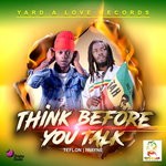 cover: Teflon & Iwayne - Think Before You Talk