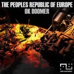 cover: The Peoples Republic Of Europe - OK Doomer