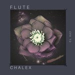 cover: Chalex - Flute