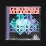 cover: Lexxcoop|Priceless - Dark Mode