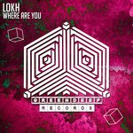 cover: Lokh - Where Are You