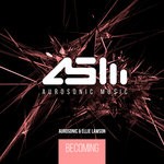 cover: Aurosonic & Ellie Lawson - Becoming