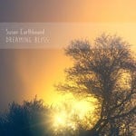 cover: Susan Earthbound - Dreaming Bliss