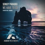 cover: Sergey Paradox - We Have To Go