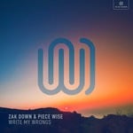 cover: Zak Down & Piece Wise - Write My Wrongs