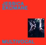 cover: Jessica Ekomane - Multivocal