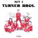 cover: Turner Brothers - Act 1