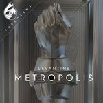 cover: Levantine - Metropolis