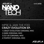 cover: Mpse & Jakk The Fog - Crazy Evolution EP