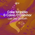 cover: Calvin O'commor|Coke Montilla - Last Day On Earth