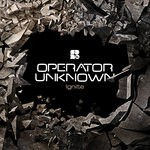 cover: Operator Unknown - Ignite EP