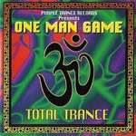 cover: One Man Game - Total Trance