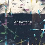 cover: Arcatype - Mind Loop EP