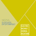 cover: Nezvil - OldSchool Entertainment