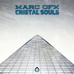 cover: Marc Ofx - Cristal Souls EP