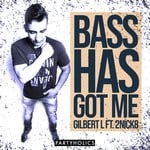 cover: Gilbert L & 2nick8 - Bass Has Got Me