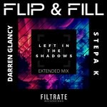 cover: Darren Glancy|Fill|Flip|Stepa K - Left In The Shadows