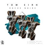 cover: Tom Eirh - Roche Noire