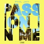 cover: Phil Jay - Passion In Me