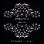 cover: Eleonora & Lopezhouse - Nothing Is Real