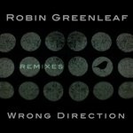 cover: Robin Greenleaf - Wrong Direction