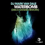 cover: Dj Mark Van Dale - Waterbomb