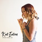 cover: Kat Eaton - Where Were We