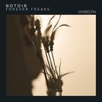 cover: Notoir - Forever Freaks