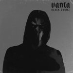 cover: Blvck Crowz - Vanta (Explicit)