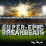 cover: Gregg Allen - Super Epic Breakbeats