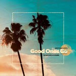 cover: Ahmet Kilic & Stoto - Good Ones Go