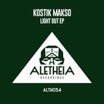 cover: Kostik Makso - Light Out EP