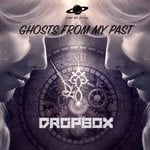 cover: Dropb0x - Ghosts From My Past