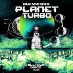 cover: Ole Mic Odd - Planet Turbo