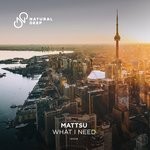 cover: Mattsu - What I Need