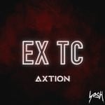 cover: Axtion - Ex Tc