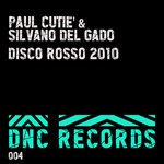 cover: Paul Cutie|Silvano Del Gado - Disco Rosso 2010