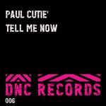 cover: Paul Cutie' - Tell Me Now