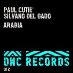 cover: Paul Cutie|Silvano Del Gado - Arabia