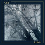 cover: C&s - So Be It